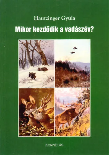 Mikor kezdődik a vadászév? Ajánlat