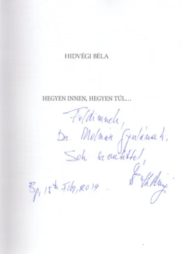 Hegyen innen, hegyen túl (dedikált) Kiárusítás