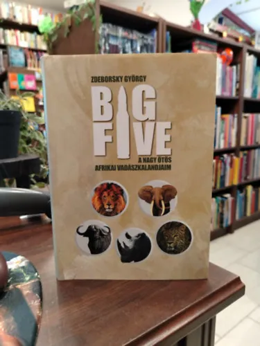 Big Five - A nagy ötös: Afrikai vadászkalandjaim Kedvezmény