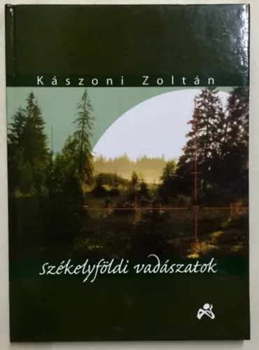 Kihagyhatatlan ajánlat Székelyföldi vadászatok
