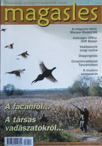 Prémium Magasles - Vadászok és fegyverkedvelők lapja 2008. november- VI. évfolyam 11. szám