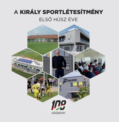 A Király Sportlétesítmény első húsz éve Olcsóbb