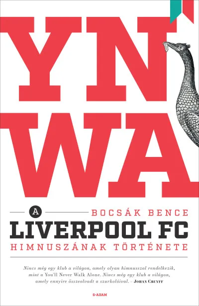 Legkelendőbb YNWA - A Liverpool FC himnuszának története
