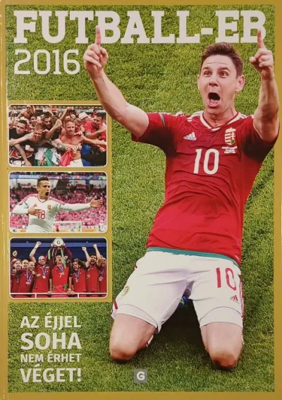 Újdonság Futball-EB 2016 - Az éjjel soha nem érhet véget!