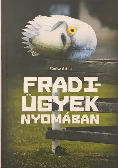 Rendeld meg most Fradi-ügyek nyomában