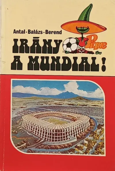 Irány a Mundial! Legnépszerűbb