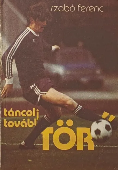 Népszerű Táncolj tovább, Törő!
