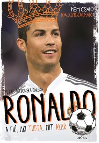 Biztonságos fizetés Ronaldo - A fiú, aki tudta, mit akar