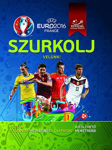UEFA Euro 2016 France - Szurkolj velünk! Csak ma