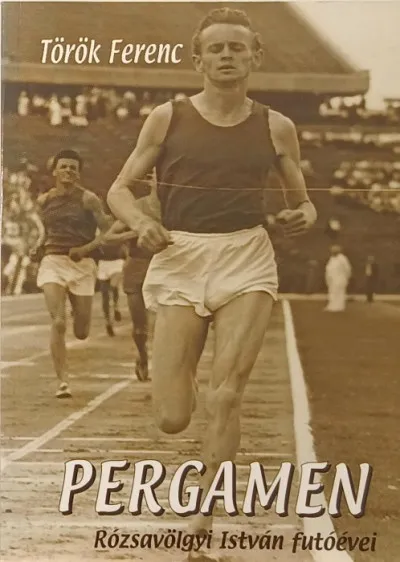 Népszerű Pergamen - Rózsavölgyi István futóévei