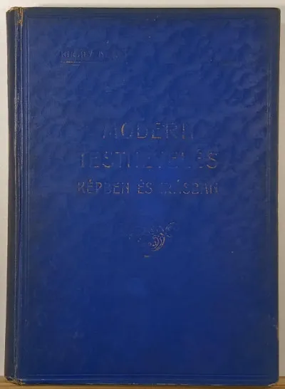 A modern testnevelés képben és írásban - Testnevelési tanulmányutam az északi országokban Expressz kézbesítés