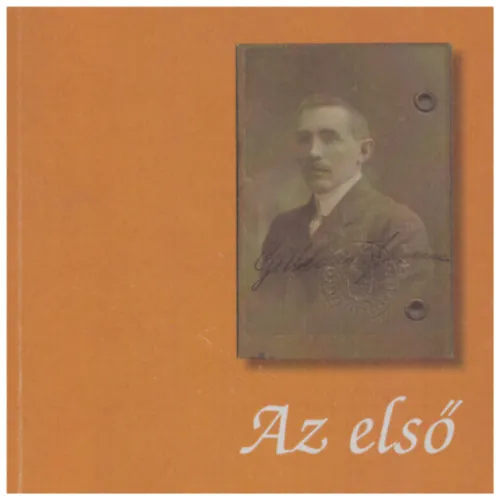 Népszerű Az első - Szubjektív életrajz Gillemot Ferencről (1875-1916) a magyar sport polihisztoráról halálának 100. évfordulója alkalmából