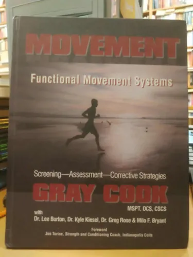Movement: Functional Movement Systems - Screening - Assessment - Corrective Strategies Gyors szállítás