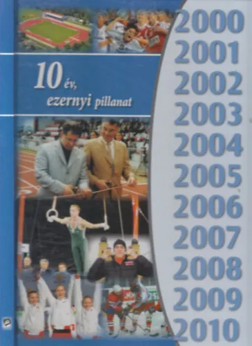 Alacsony ár 10 év, ezernyi pillanat (Debreceni Sportcentrum)