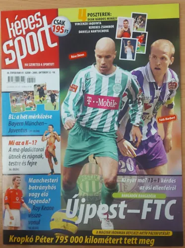 Képes Sport III. évfolyam 41. szám 2005. október 12-18. Legnépszerűbb