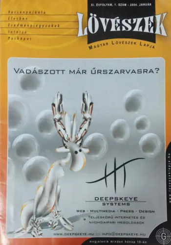 Biztonságos fizetés Magyar Lövészek Lapja XI. évfolyam 1. szám (2004. január)
