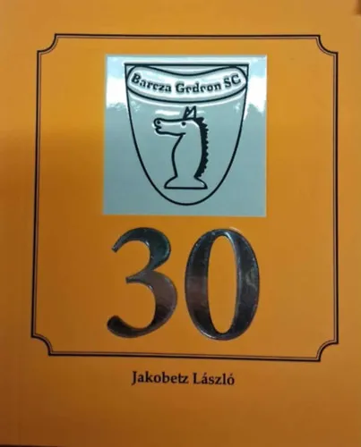 Alacsony ár 30 éves a Barcza Gedeon SC sakkszakosztálya