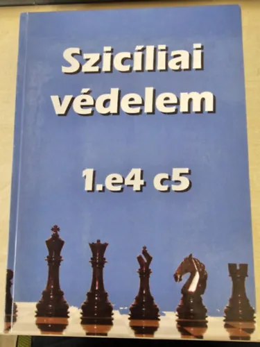 Szicíliai Védelem 1.e4 c5 - Kaszparov utáni korszak Expressz kézbesítés