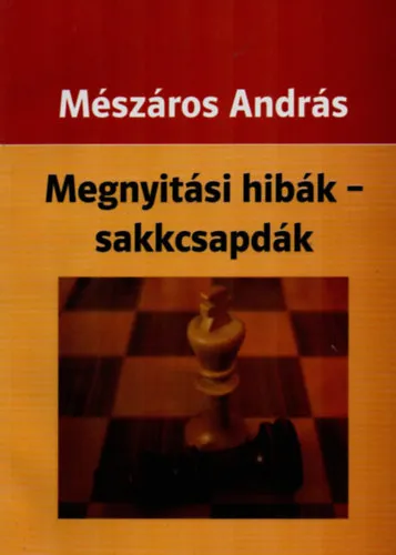 Azonnali szállítás Megnyitási hibák - sakkcsapdák