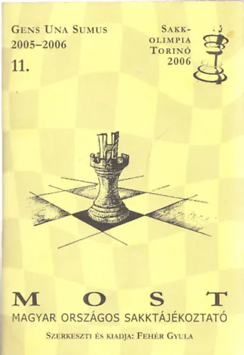 Most - Magyar Országos Sakktájékoztató 11. (2005-2006) Nézd meg most