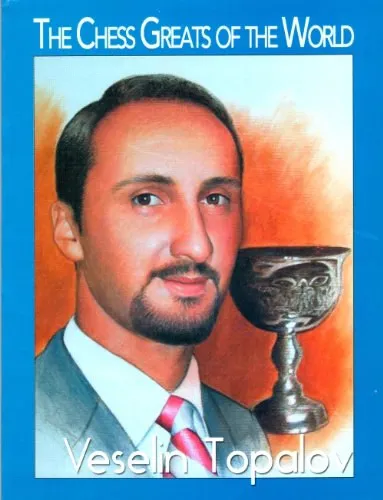 Akciós ár The Chess Greats of the World - Veselin Topalov