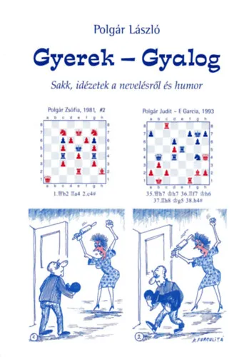 Azonnali szállítás Gyerek - gyalog (Sakk, idézetek a nevelésről és humor)