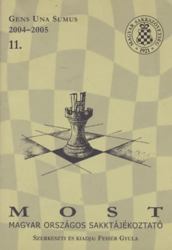 Azonnal elérhető MOST - Magyar országos sakktájékoztató 2004-2005/11.