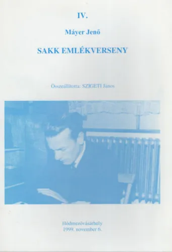 IV. Máyer Jenő sakk emlékverseny Újdonság