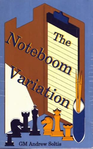 The Noteboom Variation Utolsó esély