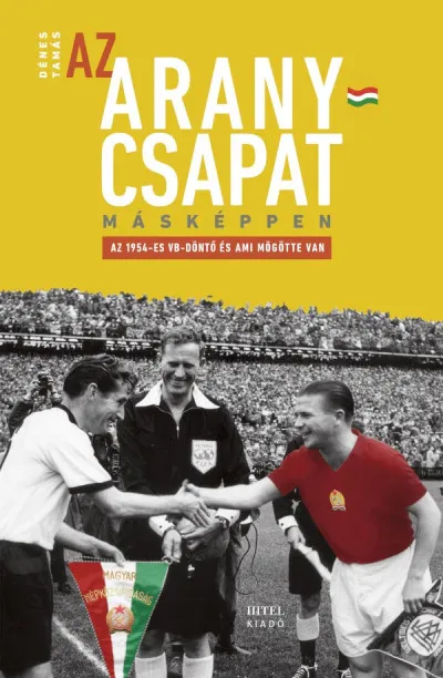 Prémium Az Aranycsapat másképpen - Az 1954-es VB-döntő és ami mögötte van