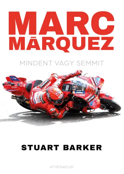 Marc Márquez - Mindent vagy semmit Bestseller