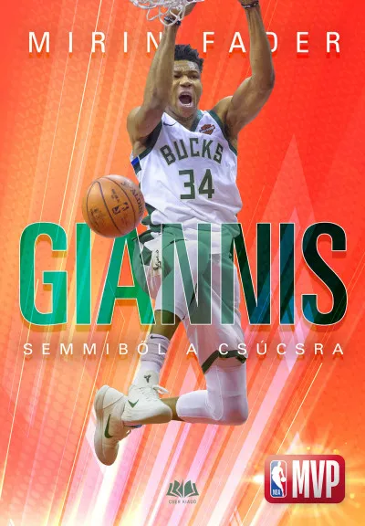 Akciós ár Giannis - Semmiből a csúcsra