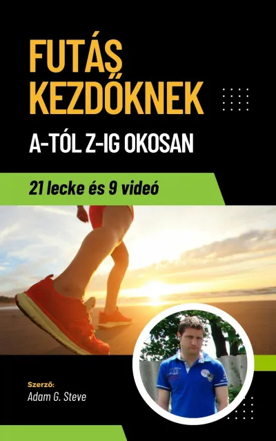 Szezonális akció Futás Kezdőknek A-Tól Z-Ig OKOSAN