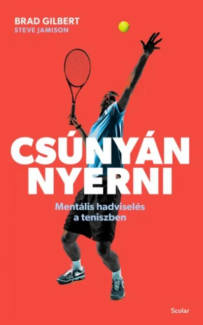 Csúnyán nyerni - Mentális hadviselés a teniszben Kedvezményes ár