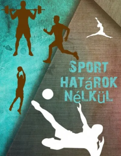 Különleges ajánlat Sport határok nélkül