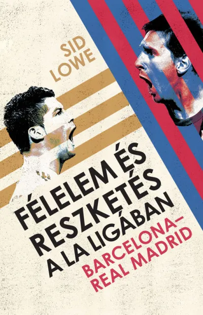Legnépszerűbb Félelem és reszketés a La Ligában