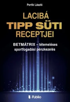 Lacibá TIPP SÜTI RECEPTJEI Gyors kiszállítás