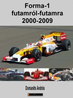 Azonnal elérhető Forma-1 futamról-futamra 2000-2009
