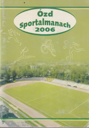 Alacsony ár Ózd Sportalmanach 2006