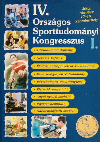 Akciós ár IV. Országos Sporttudományi Kongresszus I.