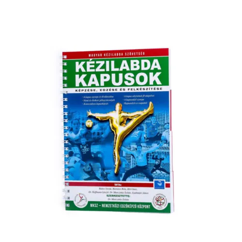 Kézilabda kapusok képzése, edzése és felkészítése Akciós ár