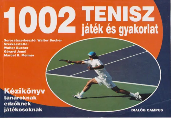 1002 Tenisz játék és gyakorlat Bestseller
