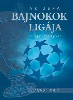 Az UEFA Bajnokok Ligája nagykönyve Ne maradj le