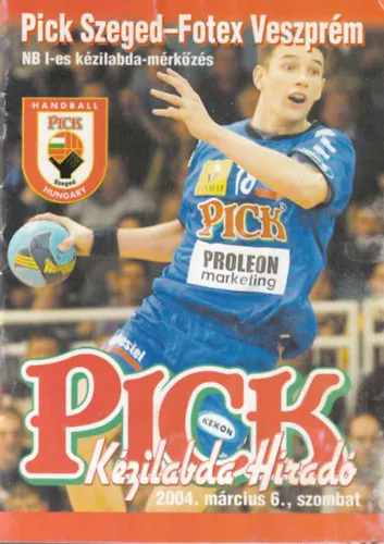 Pick Kézilabda Híradó 2004. március 6. szombat Gyors szállítás