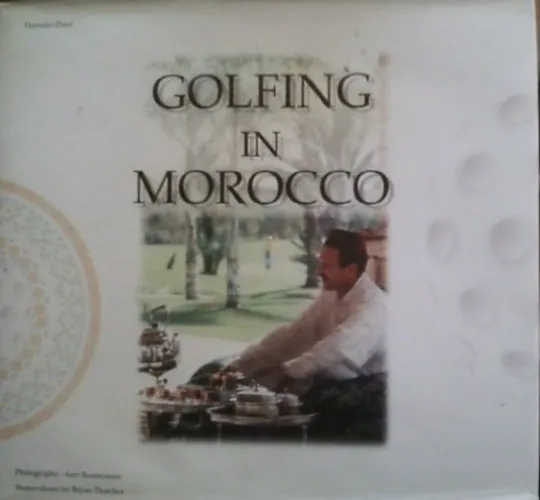 Golfing in Morocco - Land of peaceful and rewarding golfing, holidays (Windsor & Peacock Publishers) Szuper akció