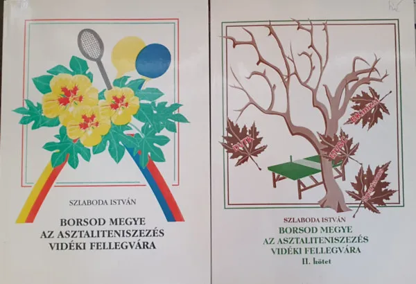 Borsod Megye az asztaliteniszezés vidéki fellegvára I-II. - Dedikált! Azonnali szállítás