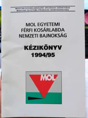 Gyors kiszállítás MOL Egyetemi férfi kosárlabda nemzeti bajnokság - Kézikönyv 1994/95