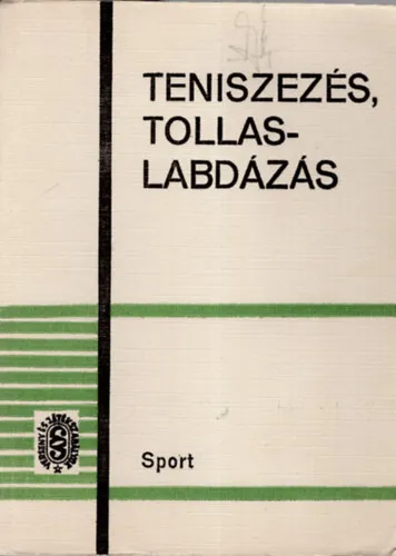 Kihagyhatatlan ajánlat Teniszezés, tollaslabdázás-Verseny- és játékszabályok