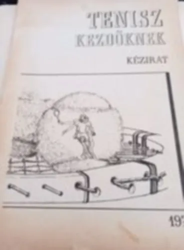 Legkelendőbb Tenisz kezdőknek - kézirat