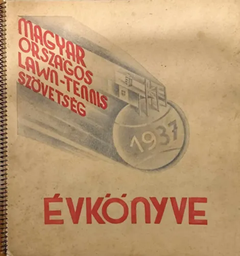Prémium Magyar Országos Lawn-Tennis Szövetség 1937. évi évkönyve